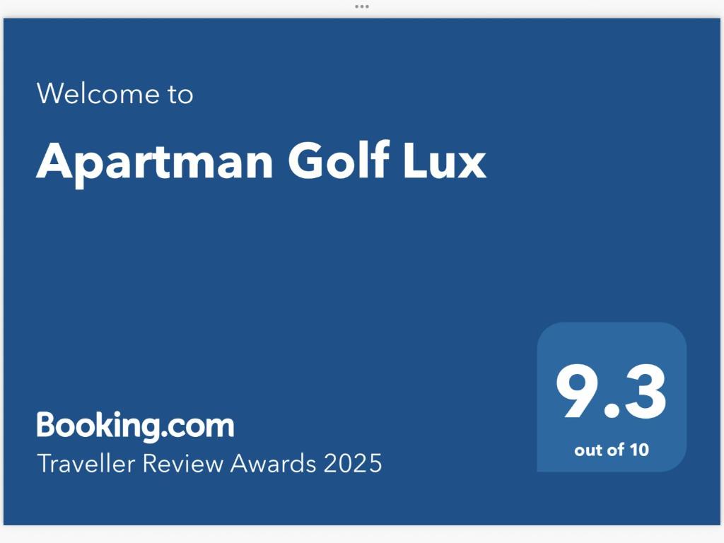 Apartman Golf Lux tanúsítványa, márkajelzése vagy díja