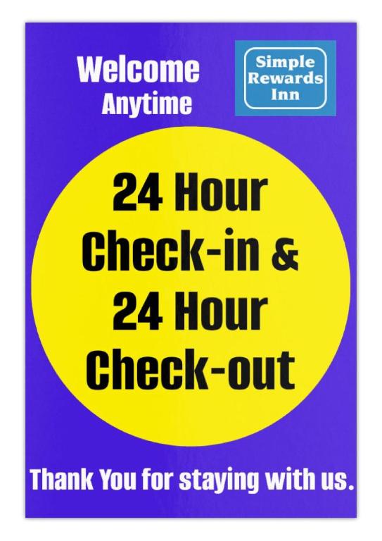 a sign that says hour check in and hour check out at Simple Rewards Inn in Guymon