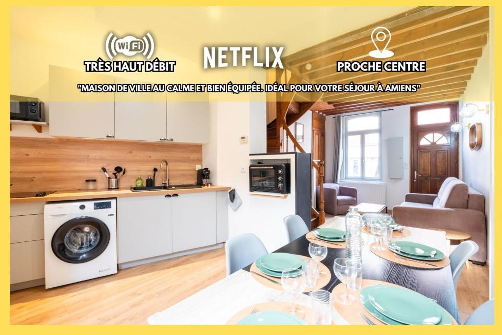 a kitchen and a dining room with a table at LE 219 - Maison tout confort à Amiens Wi-Fi rapide, Netflix, calme & proche centre in Amiens