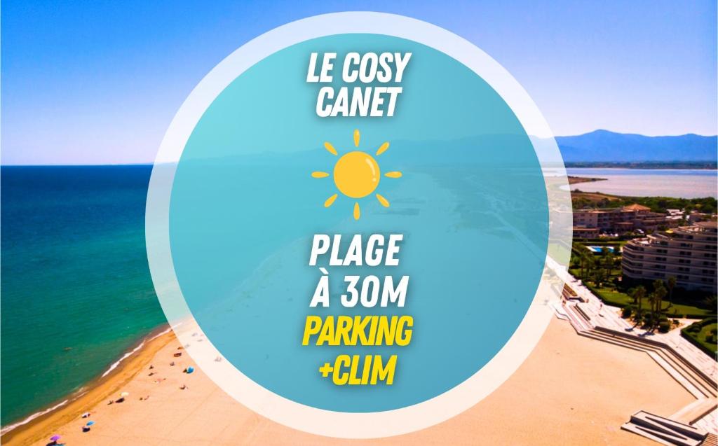a picture of a beach with a sign that says le costs camera to place at LE COSY Canet - Studio pour 2 personnes à 30m de la plage avec parking in Canet-en-Roussillon