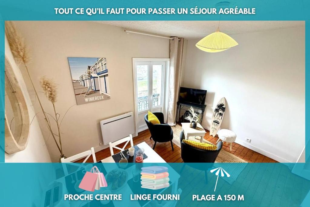 Le Wim Break, Centre et Mer à 2 pas في ويميريوكس: غرفة معيشة مع طاولة وكراسي في غرفة