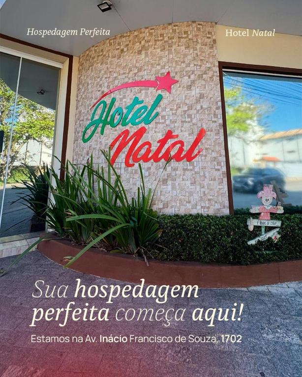 a sign for a hotel natal maritzhospitalet at HN-Hotel Natal Penha in Penha