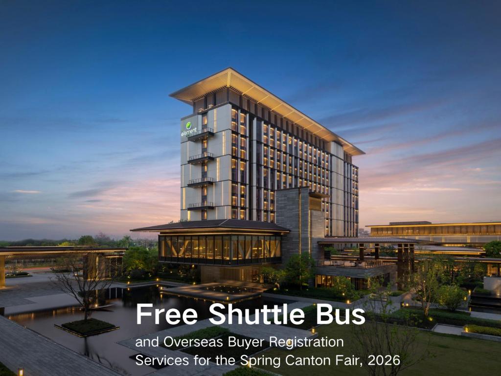 een afbeelding van een gebouw met de tekst 'gratis pendelbus' en 'registratiediensten voor overzeese rivieren' bij Element Guangzhou Baiyun in Guangzhou