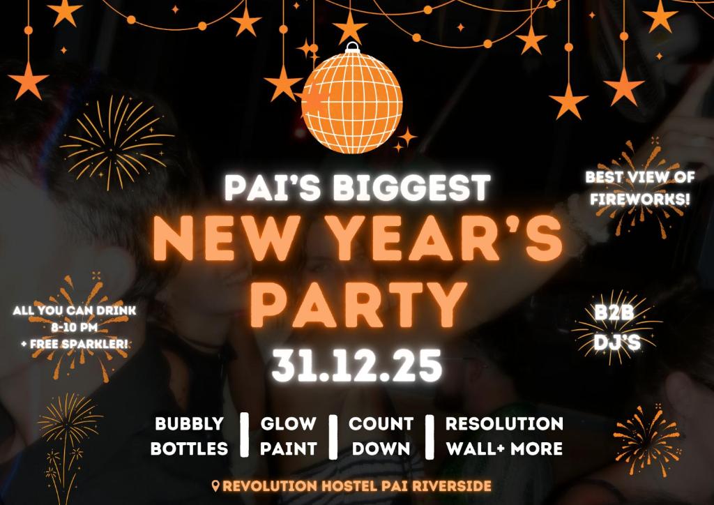 a poster for a new years party with fireworks at Revolution Pai In Town in Pai