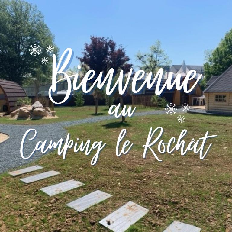 a sign that reads beware any camping be rockert at Camping le Rochat Belle Isle in Châteauroux