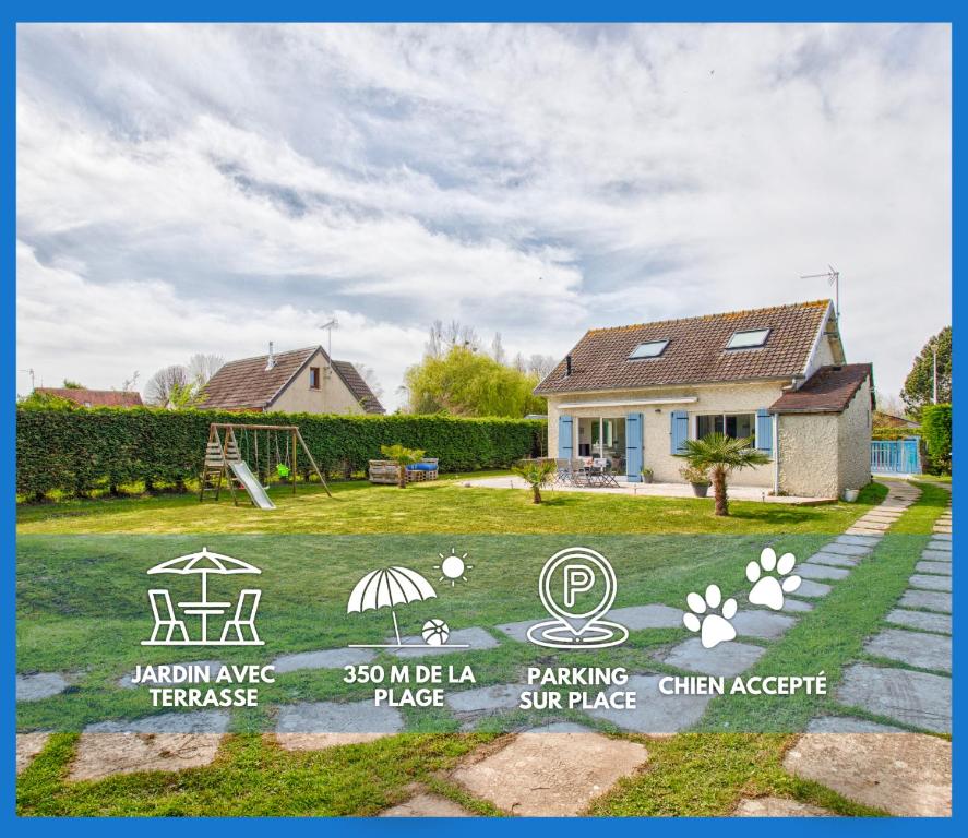 a house with a sign in front of a yard at L'effet mer Maison rénovée lumineuse tout confort belle terrasse grand jardin clos sans vis à vis parking jeux pour enfants 5 mn à pied de la plage d'Asnelles et centre bourg - proche Bayeux au coeur des plages du débarquement in Asnelles