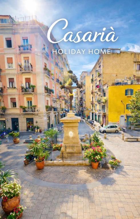 Casarià Holiday Home, Nel Cuore del Centro Storico di Napoli