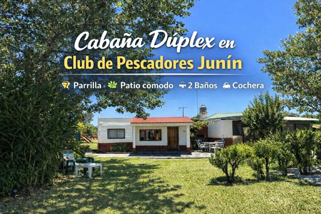 Cabaña Dúplex en Club de Pescadores Junín