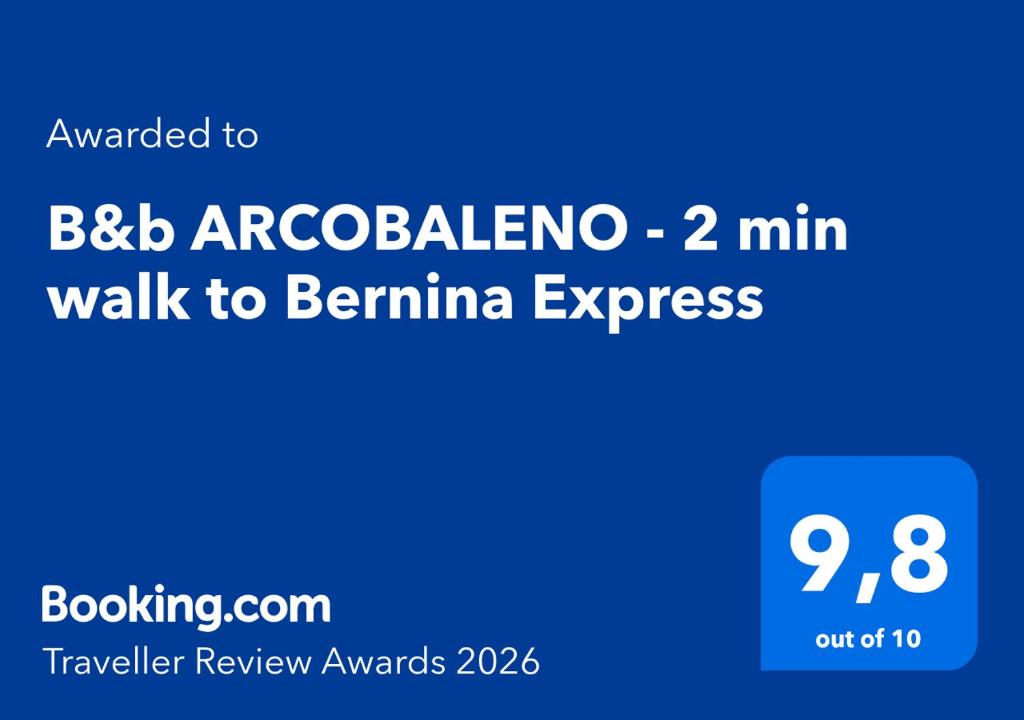 B&b ARCOBALENO - 2 min walk to Bernina Express - 11