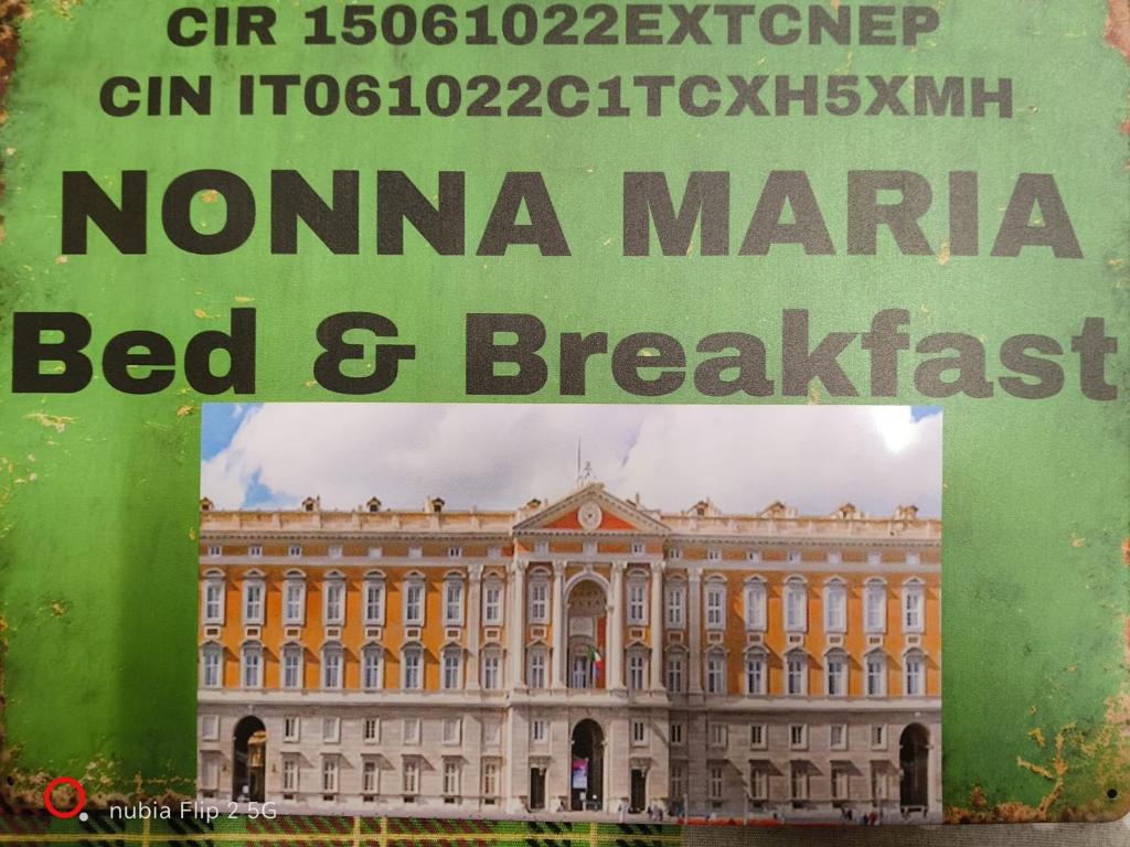 a poster for the national palace of naonia marina bed and breakfast at Nonna Maria Bed and Breakfast in Caserta