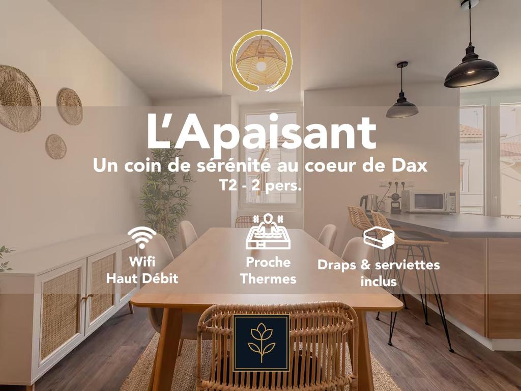 a kitchen with a table and chairs in a room at L'Apaisant - Un coin de sérénité au cœur de Dax in Dax