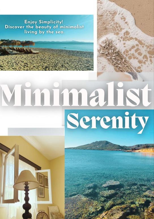 a collage of photos of the beach and the words minimalism eternity at Minimalist Serenity Vravrona - Airport Stay in Vravrona