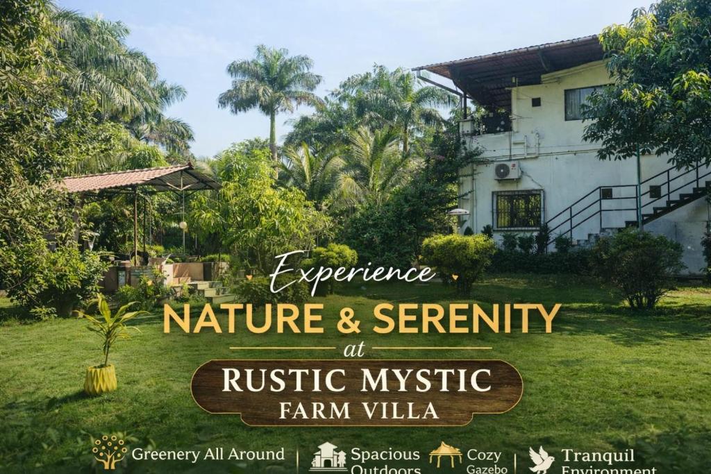 a sign for a rustic mystic farm villa at Rustic Farm Villa in Chinchavli