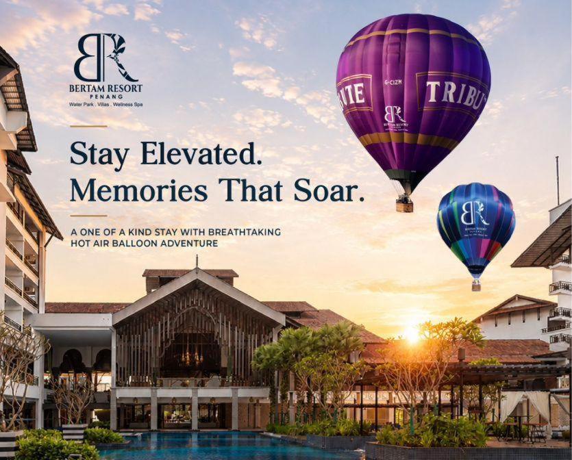 a advertisement for a hotel with a hot air balloon at Bertam Resort & Water Park Penang in Kepala Batas