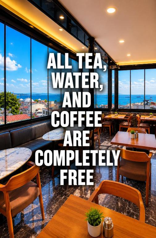 a restaurant with tables and chairs and a sign that reads all tea water and coffee at G-25219Kaya Royal Hotel By Wsd Hotels Group in Istanbul