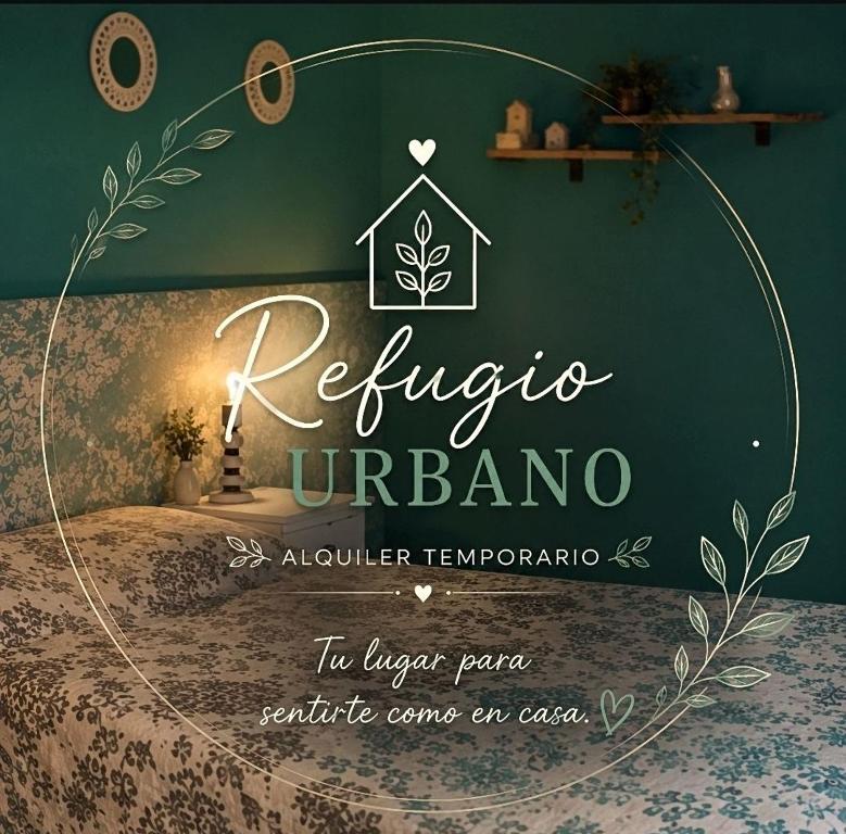 a bedroom with a bed with a sign that reads refugees urbane at Refugio Urbano Sentite como en casa en Comodoro Rivadavia in Comodoro Rivadavia