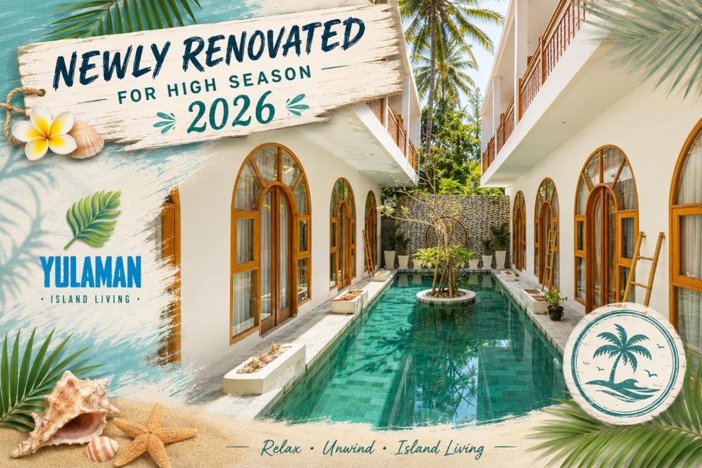 a resort with a swimming pool and a sign that reads newly renovated for high season at Yulaman Hotel in Gili Trawangan