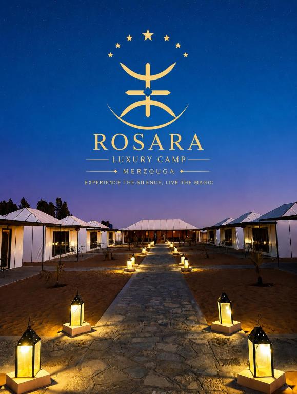 a sign that says rascaea luxury camp negril at Rosara Luxury Camp in Merzouga