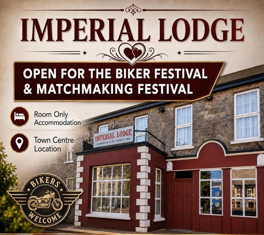 a sign that reads open for the biker festival andchantling festival at Imperial Lodge in Lisdoonvarna