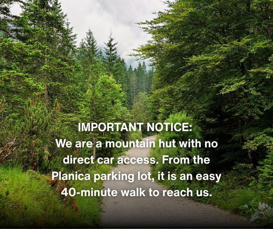 an important notice we are a mountain hut with no direct car access at Tamar Mountain hut in Rateče
