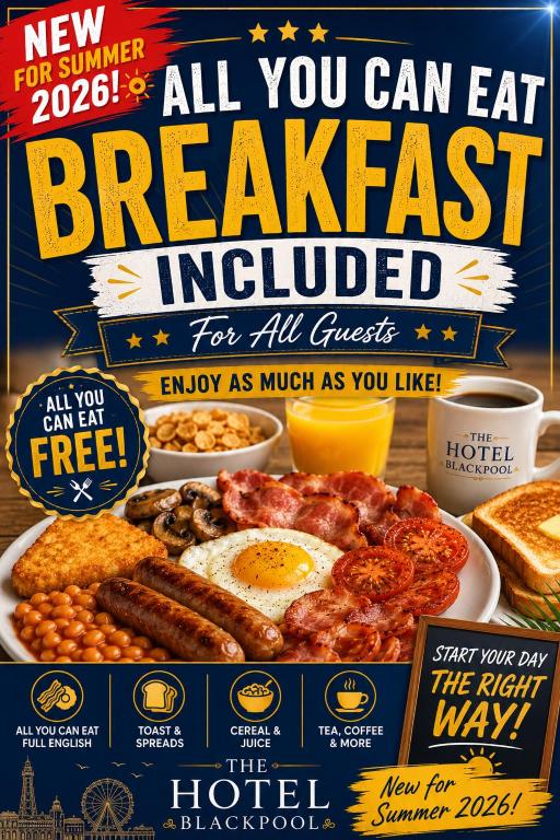 a flyer for a breakfast breakfasturized for all guests at The Hotel Blackpool in Blackpool