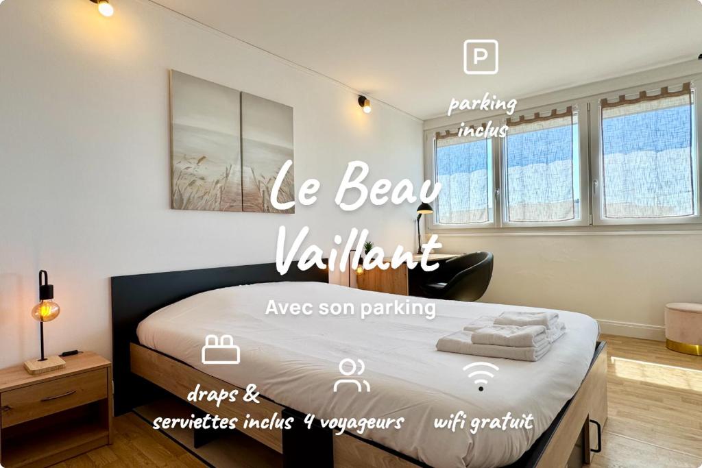 Le Beau Vaillant - Proche gare avec parking inclus