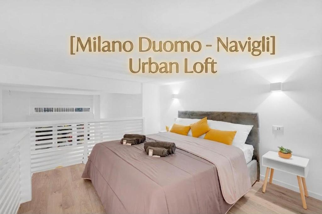 -Milano Duomo- Navigli- Urban Lofth