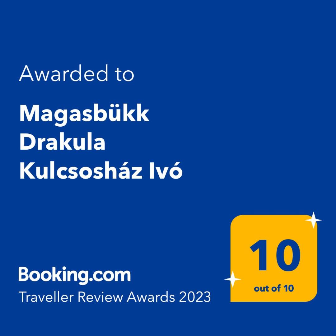 Magasbükk Drakula Kulcsosház Ivó - Housity