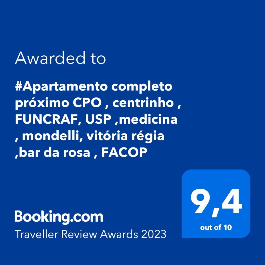 #Apartamento completo próximo CPO , centrinho , FUNCRAF, USP ,medicina , mondelli, vitória régia ,bar da rosa , FACOP - Housity