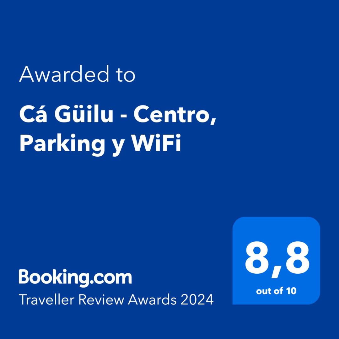 Cá Güilu - Centro, Parking y WiFi - Housity