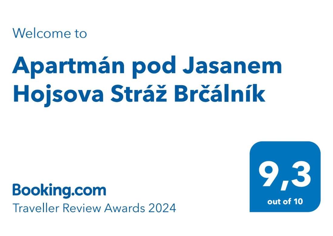 Apartmán pod Jasanem Hojsova Stráž Brčálník - Housity