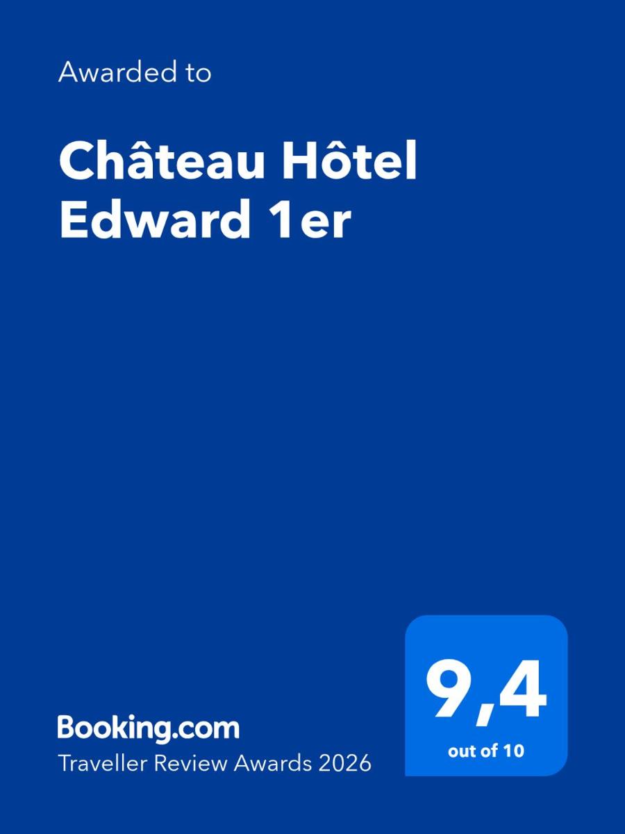 Certificat, récompense, panneau ou autre document affiché dans l'établissement Château Hôtel Edward 1er