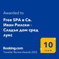 Certifikát, hodnocení, plakát nebo jiný dokument vystavený v ubytování Free SPA в Св. Иван Рилски - Сладък дом сред лукс