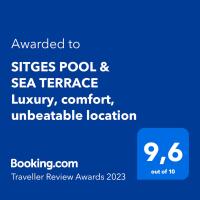 Certifikát, hodnocení, plakát nebo jiný dokument vystavený v ubytování SITGES POOL & SEA TERRACE Luxury, comfort, unbeatable location