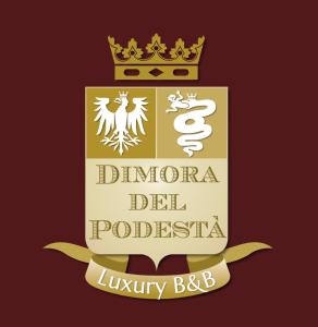a crest with a crown and the words dimora del polo porigota at Dimora del Podestà in CastellʼArquato