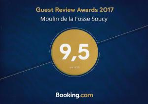 znak, który czyta nagrody za opinię gości Mountain die la fose sauce w obiekcie Moulin de la Fosse Soucy w mieście Maisons