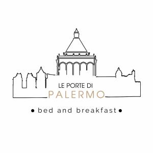 an illustration of a building with the words be polite d palermo bed at LE PORTE DI PALERMO in Palermo