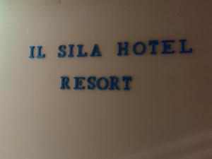 a sign that says la sila hotel resort at Hotel Sila in Camigliatello Silano
