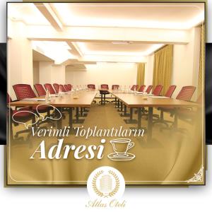 The business area and/or conference room at ATLAS OTELİ
