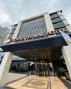 a building with a sign that reads royal formal hotel at Royal Termal Hotel in Bursa