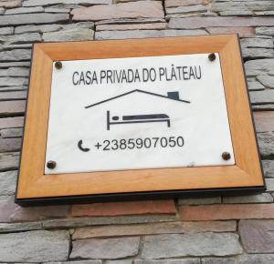 Certifikát, hodnocení, plakát nebo jiný dokument vystavený v ubytování Casa Privada do Plateau