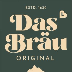 a poster with the words pas buirir original at Das Bräu ORIGINAL in Lofer