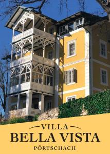 a building with a sign that reads villa belka vista fortress at Villa Bella Vista - Apartment Blue in Pörtschach am Wörthersee