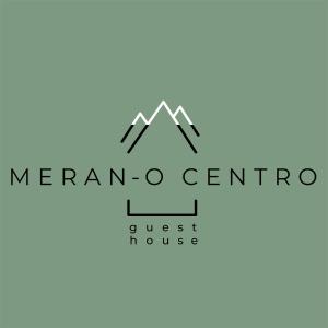 logo górskie ze słowami mergan ogemo w obiekcie Meran/o Centro Guest House w Meranie