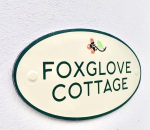 Certifikát, hodnocení, plakát nebo jiný dokument vystavený v ubytování Foxglove Cottage