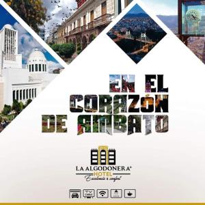 Gallery image of Hotel La Algodonera in Ambato