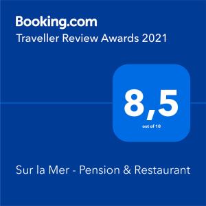Ein Zertifikat, Auszeichnung, Logo oder anderes Dokument, das in der Unterkunft Sur la Mer - Pension & Restaurant ausgestellt ist