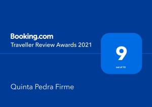 ใบรับรอง รางวัล เครื่องหมาย หรือเอกสารอื่น ๆ ที่จัดแสดงไว้ที่ Quinta Pedra Firme