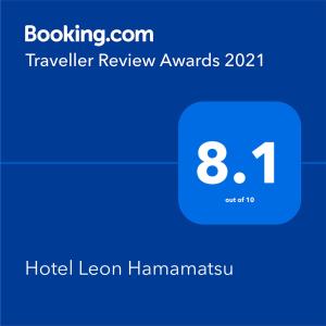 Certifikat, nagrada, logo ili neki drugi dokument izložen u objektu Hotel Leon Hamamatsu