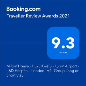 Milton House - Huku Kwetu -Spacious 4 Bedroom House- Luton Airport -Group Accommodation-up to 7 peopleに飾ってある許可証、賞状、看板またはその他の書類